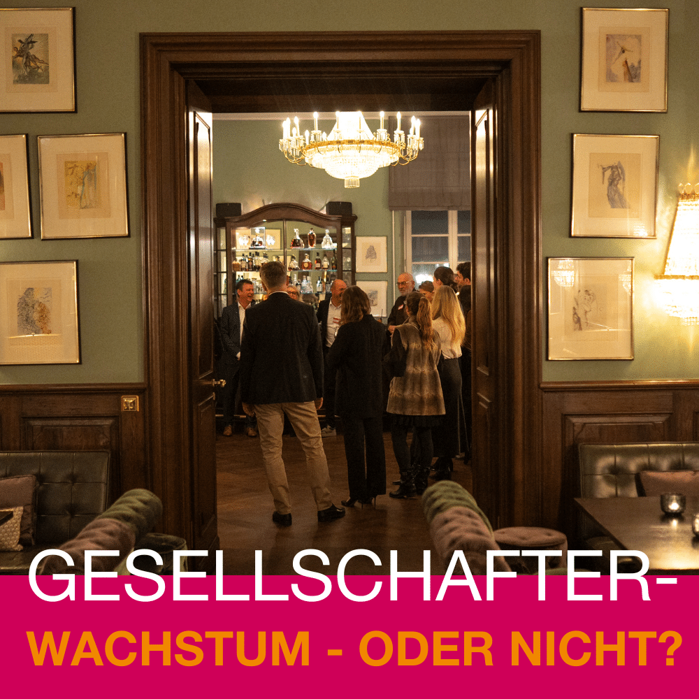 Als Gesellschafterkreis wachsen – oder auch nicht?