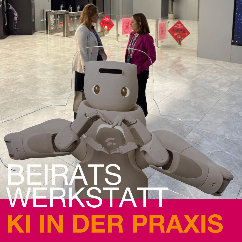 Beiratswerkstatt – KI in der Praxis